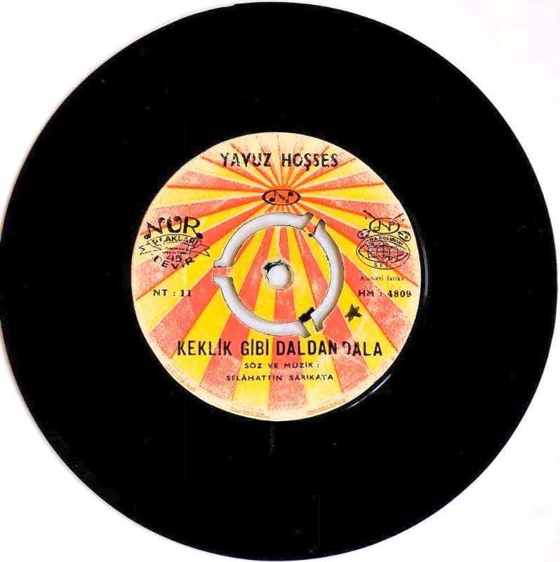 Keklik Gibi Daldan Dala -  Bende Bu Yayladan Şaha Giderim / Yavuz Hoşses - 45'lik Plak