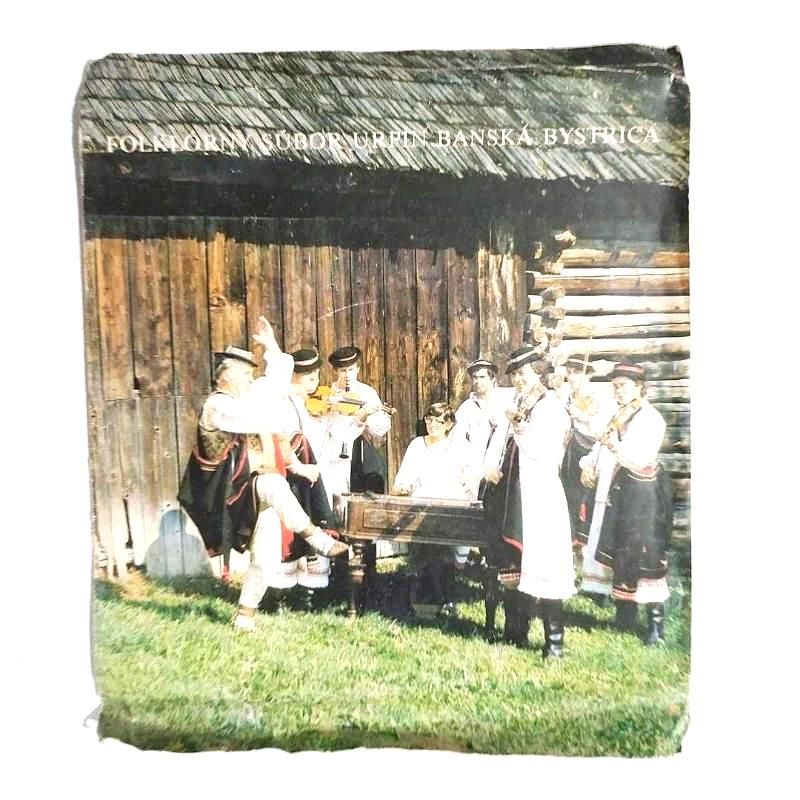 Sorovy Tanec - Lietala Behala - Naprostred Ulici / Folklorny Subor Urpin Banska Bystrica - 45'lik Plak