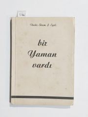 Bir Yaman vardı / Vecihe Ekrem Ş. EGELİ - Kitap