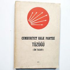 Cumhuriyet Halk Partisi Tüzüğü - 1976 - Kitap