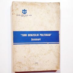 Türk Denizcilik Politikası Semineri 1983 - İstanbul Deniz Ticaret Odası