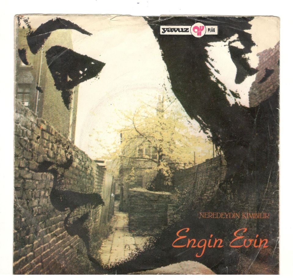 Engin EVİN - Neredeydin / Kim Bilir (Sadece kapaktır, içerisinde plak yoktur.)