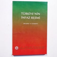 Türkiye'nin İnfaz Rejimi - Adalet Bakanlığı Eğitim Dairesi Başkanlığı - Kitap