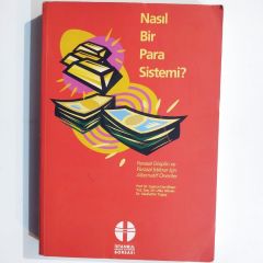 Nasıl Bir Para Sistemi - Prof.Dr.Can Aktan - Kitap
