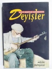 Alevi Bektaşi müziğinde deyişler / Melih DUYGULU