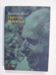 Hafiften Bankacılık - İbrahim BETİL - Kitap