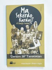 Ma Sekerdo Kardaş - İlhami ALGÖR - Kitap