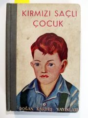 Kırmızı Saçlı Çocuk / Çeviren Nihal Yalaza TALUY / Doğan Kardeş Yayınları - Kitap