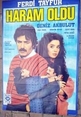 Ferdi TAYFUR - Haram oldu / Film afişi -  Orijinal dönemin baskısıdır, yeni baskı değildir.