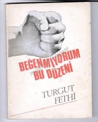 Beğenmiyorum bu düzeni Yerli Şairler İmzalı Kitap - Kitap