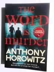 The Word is Murder - Anthony Horowitz