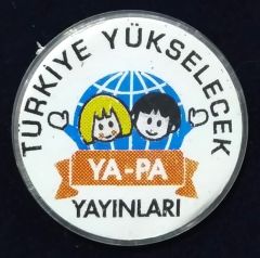 Türkiye yükselecek YA-PA yayınları - Rozet