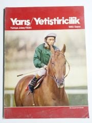 Yarış ve Yetiştiricilik 1985  sayısı / Türkiye Jokey Klübü - Dergi