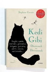 Kedi Gibi Düşünmek ve Davranmak - Stephane GARNIER - Kitap