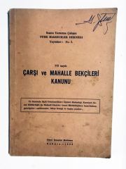 772 Sayılı Çarşı ve Mahalle Bekçileri Kanunu - Türk İdarecileri Derneği