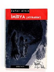 İmirya Afrikalılar - Zafer ALTIN - Kitap