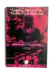 ÇAĞDAŞ JAPONYA'YA TÜRKİYE'DEN BAKIŞLAR