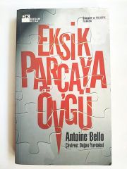 Eksik Parçaya Övgü / -Antoino BELLO -  Kitap