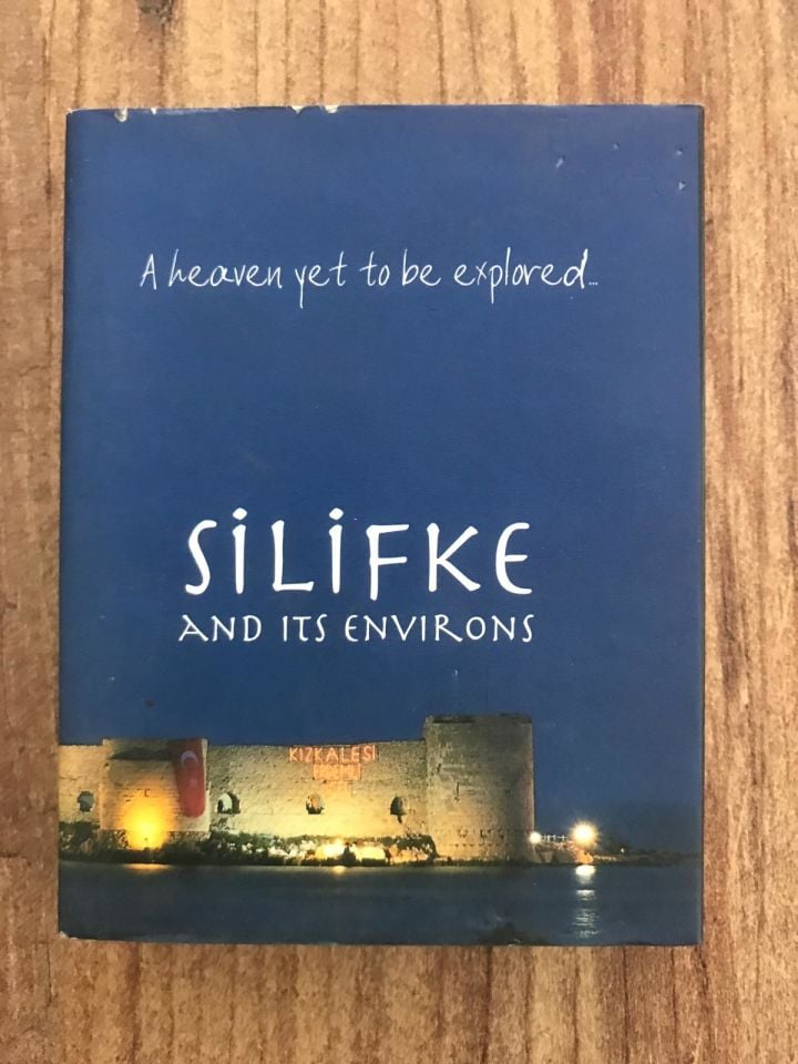 Silifke and Its Environs / A Heaven Yet To Be Explored