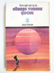 Güneşe Vurgun Çocuk / Ihmal AMCA - Kitap