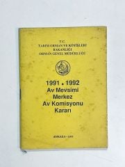 1991-1992 Av Mevsimi Merkez Av Komisyonu Kararı - Kitap