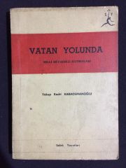 Vatan Yolunda (Millî Mücadele Hâtıraları) - Yakup Kadri Karaosmanoğlu