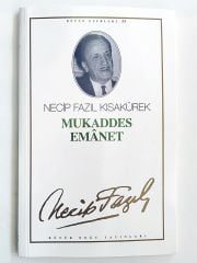 Mukaddes Emanet / Necip FAZIL - Kitap