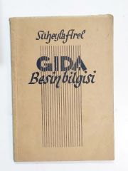 Gıda besin bilgisi / Süheyla AREL - Kitap