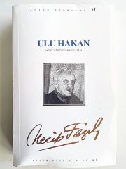 Ulu Hakan İkinci Abdulhamid Han / Necip FAZIL - Kitap
