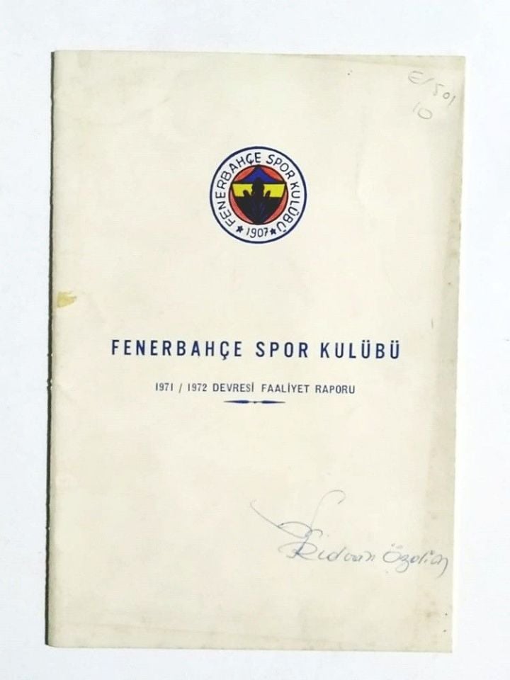 Fenerbahçe Spor Kulübü 1971 / 1972 devresi faaliyet raporu - Rıdvan ÖZDİN imzalı