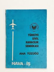 Türkiye Sivil Havacılık Sendikası Ana Tüzüğü - Kitap
