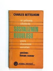 Az Gelişmiş Ülkelerde Sosyalizmin Kuruluşu - Charles BETTELHEM - Kitap