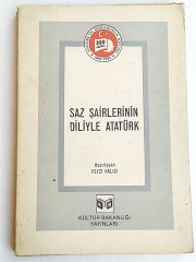 Saz Şairlerinin Diliyle Atatürk / Feyzi HALICI - Kitap
