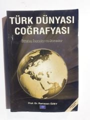 Türk Dünyası Coğrafyası - Prof.Dr Ramazan Özey