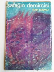 Şafağın Demircisi / Tekin SÖNMEZ - Kitap