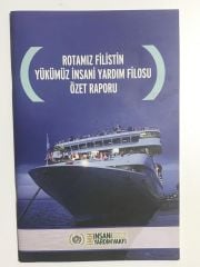 Rotamız Filistin Yükümüz İnsani Yardım Filosu Özet Raporu (CD'li)