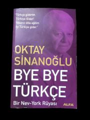 Bye ByeTürkçe - Oktay Sinanoğlu