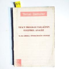 TBKP program taslağının eleştirel analizi / Temel DEMİRER - Kitap
