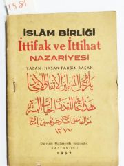 İslam birliği İttifak ve İttihat nazariyesi - Kitap