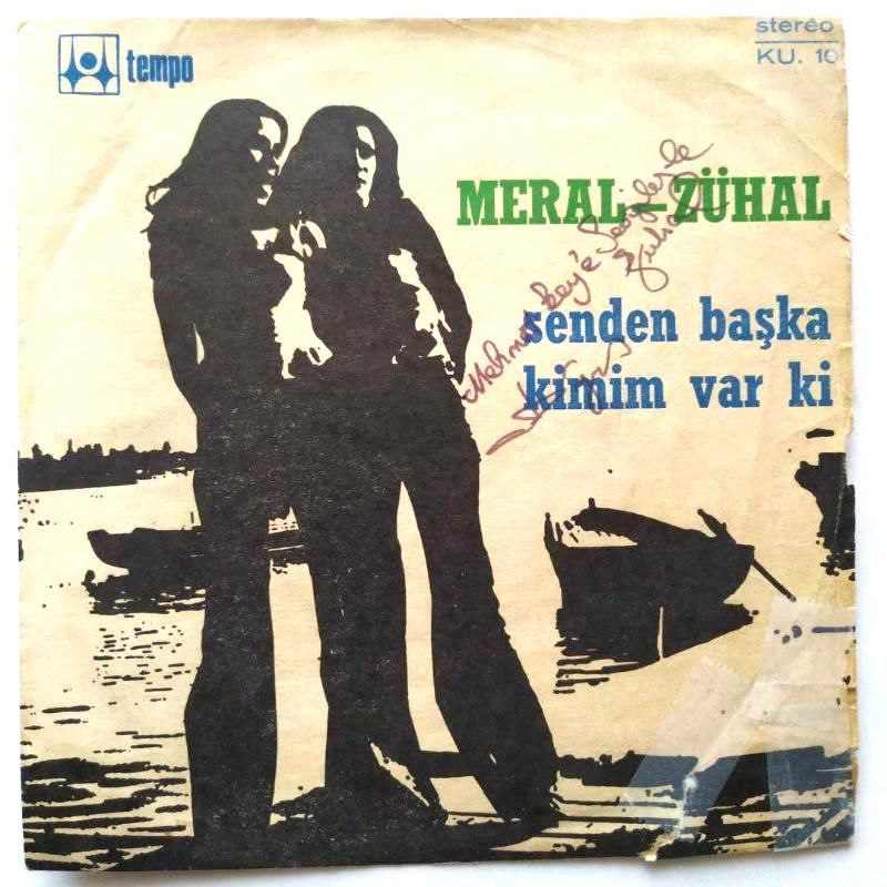 Senden başka kimim var ki - Uzak dur sevgimden - Meral - Zühal - İmzalı plak kapağı (Sadece kapaktır)