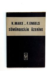 Sömürgecilik Üzerine - K. MARX - F. ENGELS - Kitap