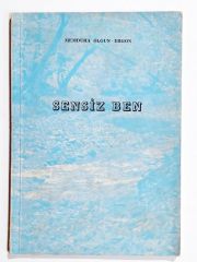 Sensiz ben / Memduha Olgun ERGUN - Kitap