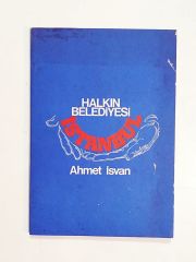 Halkın Belediyesi İstanbul / Ahmet İSVAN - Kitap