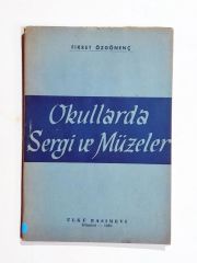 Okullarda sergi ve müzeler / Fikret ÖZGÖNENÇ - Kitap