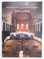 Doğu'dan Batı'ya İnsanlık Köprüsü MASONLUK - Kitap