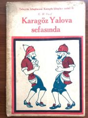Karagöz Yalova Sefasında - K. M. Vasıf / Tefeyyüz Kitaphanesi