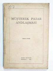 Müşterek pazar andlaşması / AVRUPA İKTİSADİ CAMİASI ANDLAŞMASI - Kitap