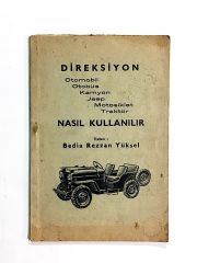 Direksiyon Nasıl Kullanılır - Bedia Rezzan YÜKSEL - Kitap