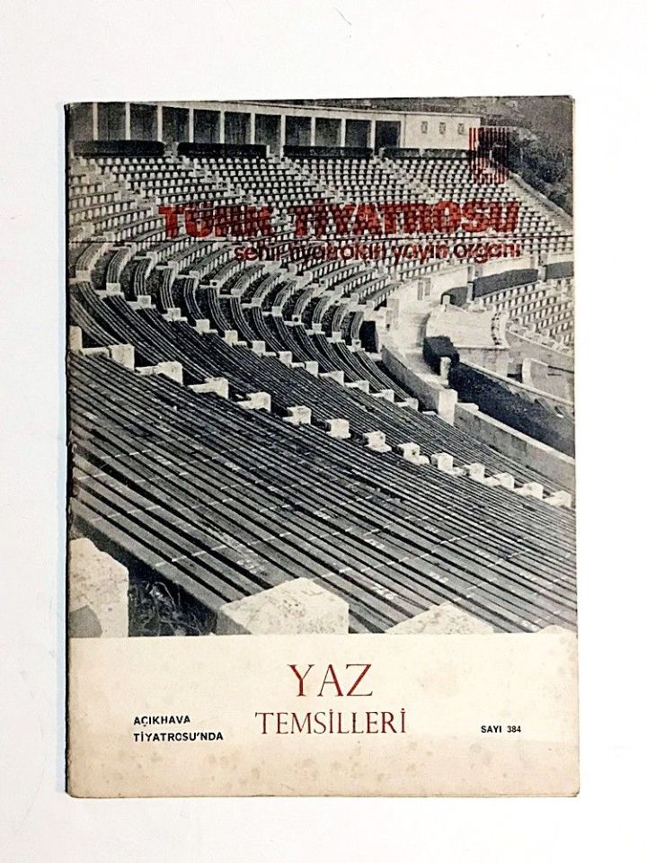 Açık Hava Tiyatrosu'nda Yaz Temsilleri Dergisi: Sayı:384 - Dergi