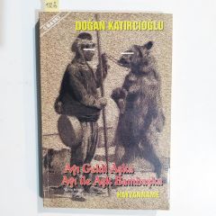 Ayı Geldi Aşka Ayı ile Aşk Bambaşka - Doğan Katırcıoğlu / Kitap